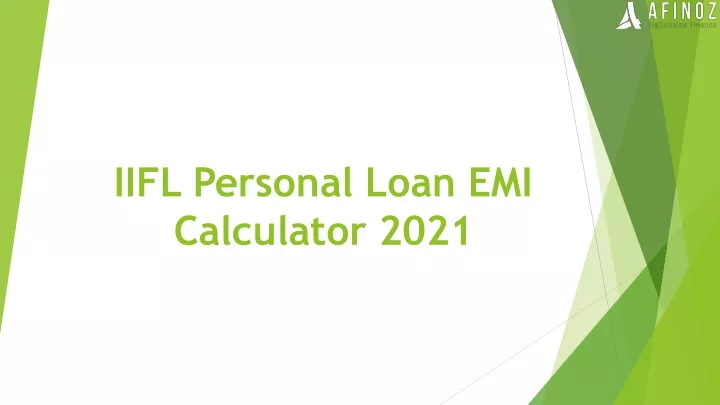 iifl personal loan emi calculator 2021