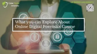What you can explore about online Digital Forensics Course