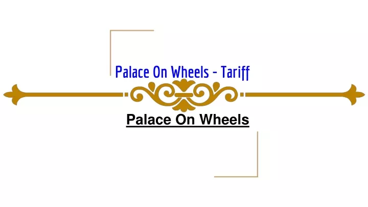 palace on wheels tariff