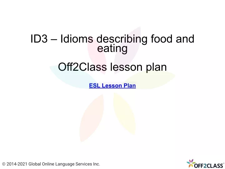 id3 idioms describing food and eating