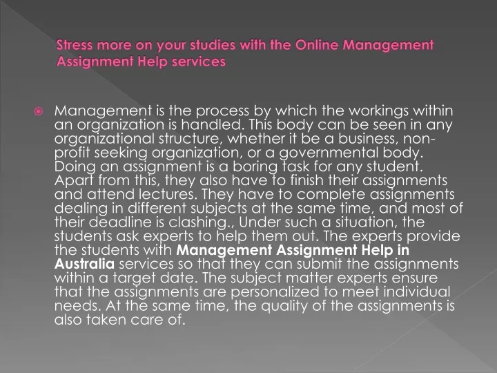 stress more on your studies with the online management assignment help services