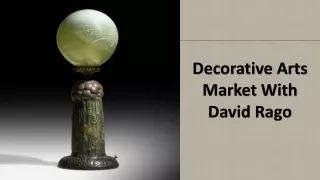 Decorative Arts Market with David Rago