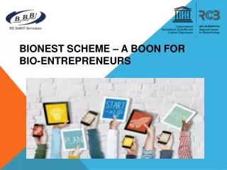 A boon for Bio-entrepreneurs- BioNEST scheme
