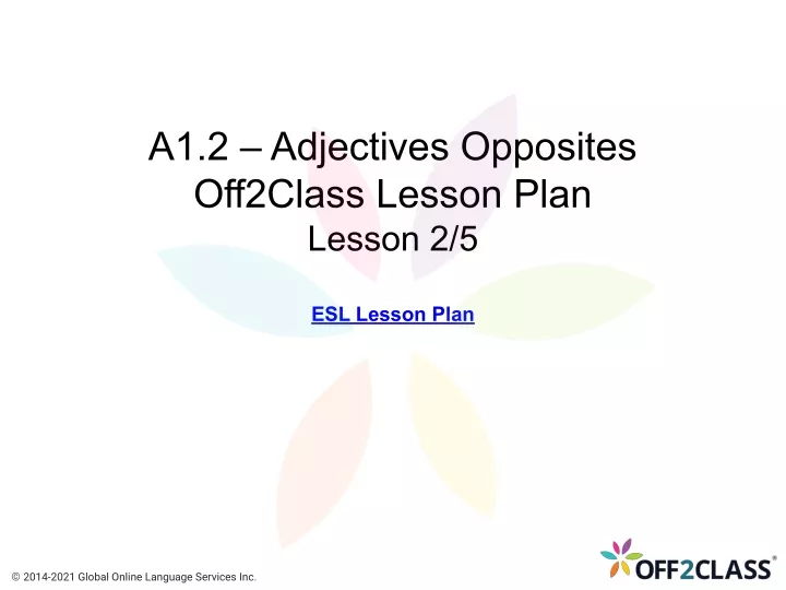 a1 2 adjectives opposites off2class lesson plan