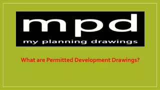What are Permitted Development Drawings?