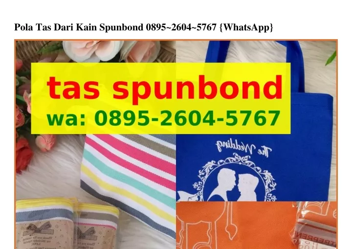 pola tas dari kain spunbond 0895 2604 5767