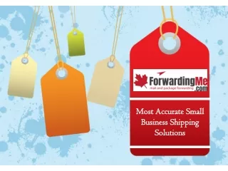 Most Accurate Small Business Shipping Solutions | Forwarding Me