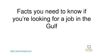 Facts you need to know if you’re looking for a job in the Gulf