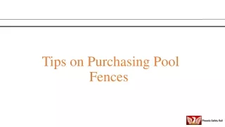 tips on purchasing pool fences