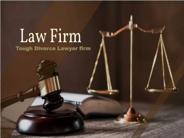 tough divorce lawyer firm