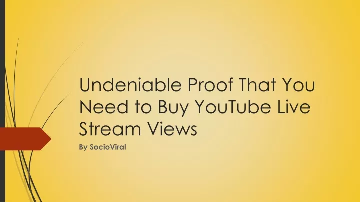 undeniable proof that you need to buy youtube live stream views