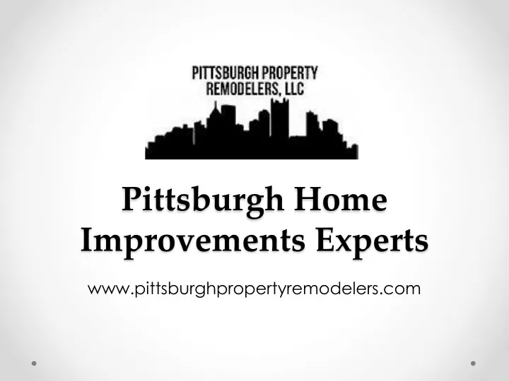 pittsburgh home improvements experts