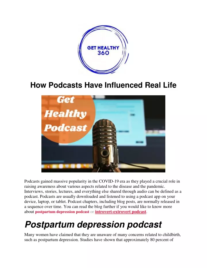 how podcasts have influenced real life