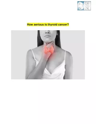 How serious is thyroid cancer?