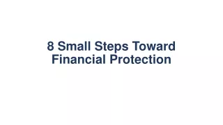 8 Small Steps Toward Financial Protection