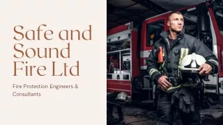 safe and sound fire ltd