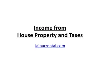 Income from House Property and Taxes