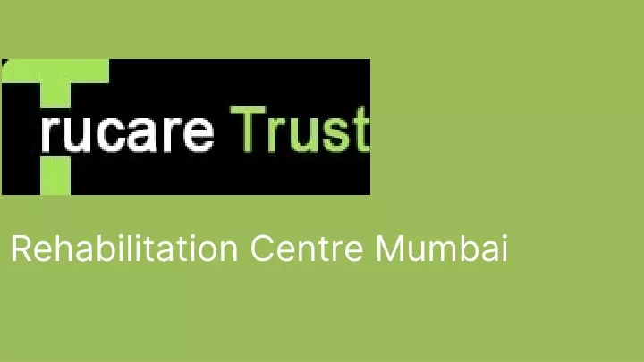 rehabilitation centre mumbai