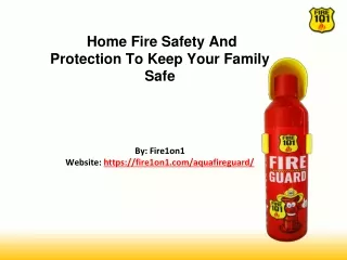 Home Fire Safety And Protection To Keep Your Family Safe