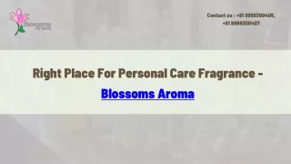Right Place For Personal Care Fragrance - Blossoms Aroma