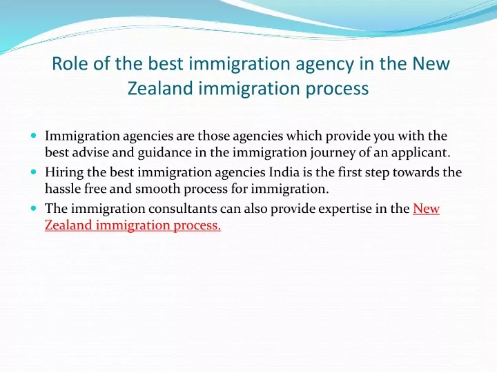 role of the best immigration agency in the new zealand immigration process