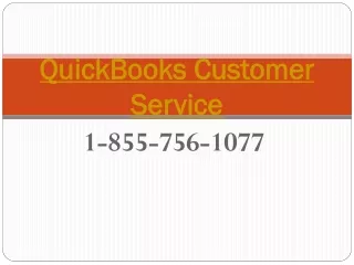 Get the most effective technical support service on QuickBooks Customer Service 1-855-756-1077