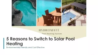 5 Reasons to Switch to Solar Pool Heating