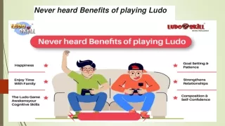 Never heard Benefits of playing Ludo