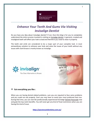 Enhance Your Teeth And Gums Via Visiting Invisalign Dentist