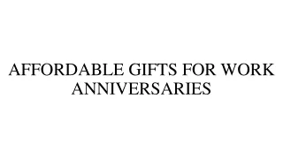 AFFORDABLE GIFTS FOR WORK ANNIVERSARIES