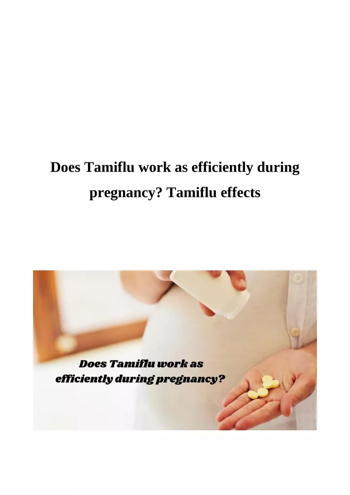 does tamiflu work as efficiently during