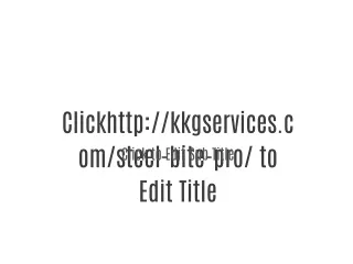 http://kkgservices.com/steel-bite-pro/