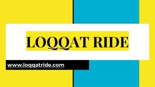 loqqat ride