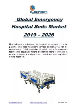 Global Emergency Hospital beds Market Report, Management of Emergency Hospital Beds Market & expansion of the services l
