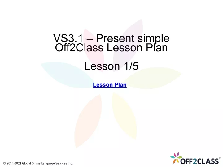 vs3 1 present simple off2class lesson plan