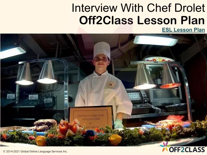 interview with chef drolet off2class lesson plan