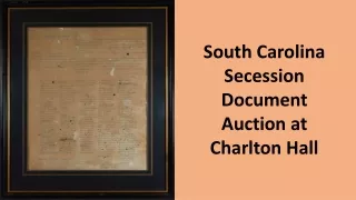 South Carolina Secession Document Auction at Charlton Hall