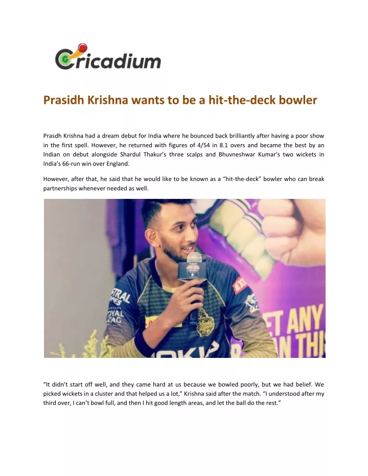 prasidh krishna wants to be a hit the deck bowler