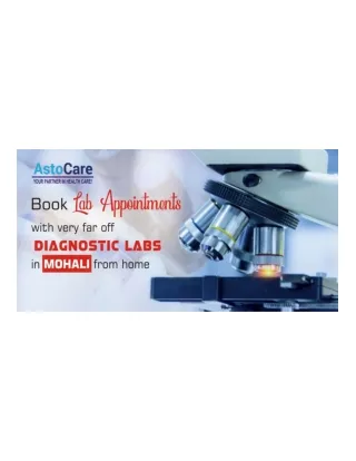 Book Lab Test Online In Mohali Don’t worry, AstoCare is here for you! AstoCare  Don’t worry, AstoCare is here for you! A