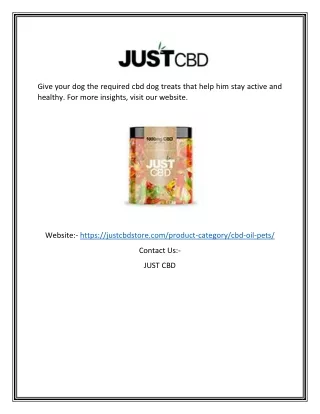 give your dog the required cbd dog treats that