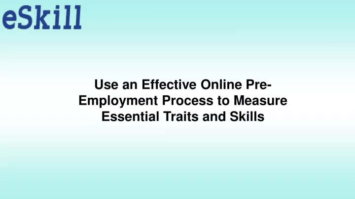 use an effective online pre employment process