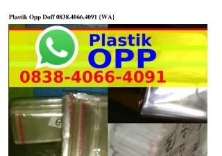 Plastik Opp Doff O838-4O66-4O9I[WA]