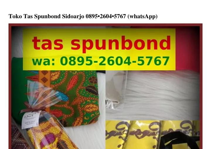 toko tas spunbond sidoarjo 0895 2604 5767 whatsapp
