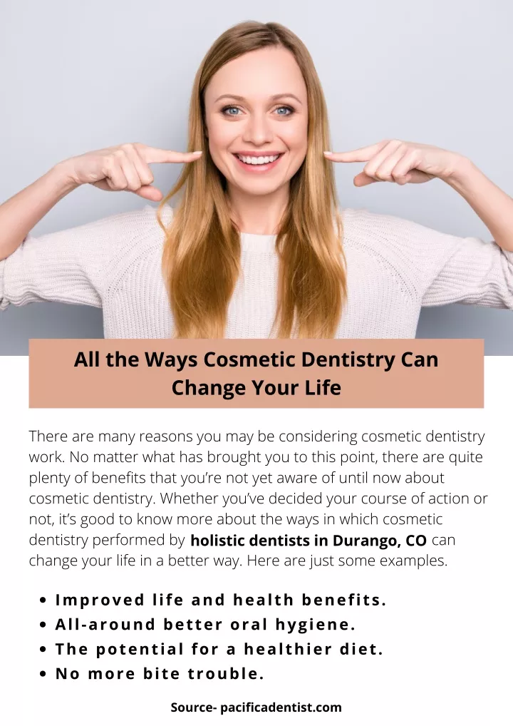 all the ways cosmetic dentistry can change your