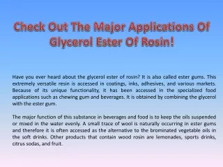 Check Out The Major Applications Of Glycerol Ester Of Rosin!