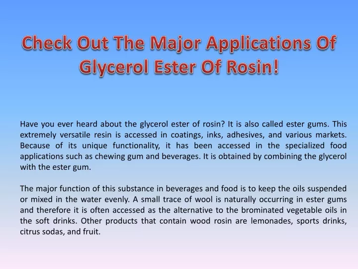 check out the major applications of glycerol