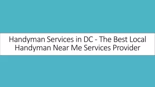 Handyman Services in DC - The Best Local Handyman Near Me Services Provider