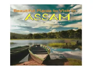 Attractive Places in Assam