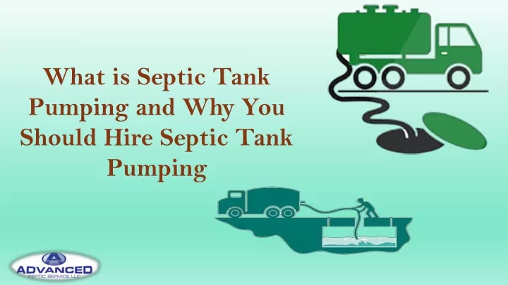what is septic tank pumping and why you should