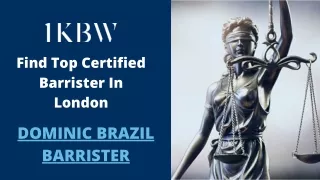 Hire Professional Barrister In London | Dominic Brazil Barrister